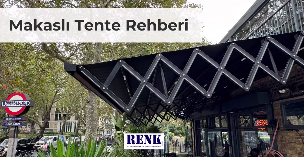 Makaslı Tente Sistemleri